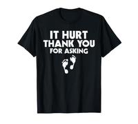 It Hurt Thank You for Asking Funny Broken Toe Recovery T-Shirt