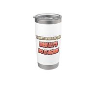 It Hurts When I Do This Then Lets Do It Again PT Humor Stainless Steel Insulated Tumbler