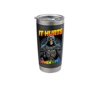 It Hurts When I Pee Cringe Skeleton Stainless Steel Insulated Tumbler