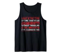 It is A Canadian Tyre Funny Canadian Car Lover Tank Top