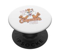 It Is A Chipmunk Day Happy Wildlife Animal Forest Animal PopSockets Adhesive PopGrip