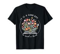 It is A Good Time to Read Book Lover Positive Floral T-Shirt