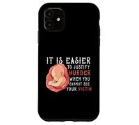It Is Easier To Justify Murder If You Cannot See The Victim Case for iPhone 11