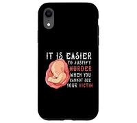 It Is Easier To Justify Murder If You Cannot See The Victim Case for iPhone XR