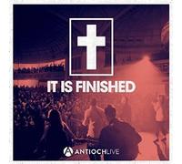 It Is Finished - AntiochLive