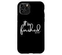 It Is Finished John 19:30 for Men Women and Children Case for iPhone 11 Pro