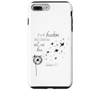 It Is For Freedom That Christ Has Set Us Free Galatians 5:1 Case for iPhone 7 Plus/8 Plus