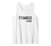 IT is Handled By God Black Text Designed Tank Top