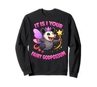 It Is I Your Fairy God Possum Opossum Meme Funny Graphic Sweatshirt