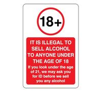 It Is Illegal To Sell Alcohol To Anyone Under The Age Of 18 Sign