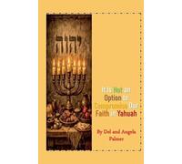 It Is Not An Option to Compromise Our Faith in Yahuah