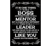 It Is One Thing To Be a Boss Notebook: Funny Notebook for Work, Gag Gift, Boss, Office, National Boss's Day Gift with 100 Lined Pages