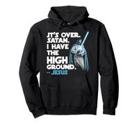 It Is Over Satan I Have High Ground Jesus Pullover Hoodie