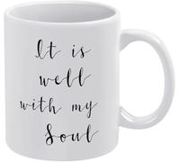 It is Well with My Soul Ceramic Mark Mug Novelty Funny Coffee Mugs 11Oz Gift for Women Men
