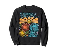 It Is Well With My Soul Christian Coastal Summer Vibes Sweatshirt
