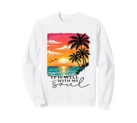 It Is Well With My Soul Christian Cool Coastal Beach Vibes Sweatshirt