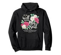 It Is Well With My Soul Christian Floral Religion Worship Pullover Hoodie