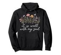 It Is Well With My Soul Christian Wildflower Faith Religious Pullover Hoodie