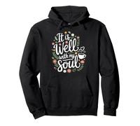 It Is Well With My Soul Floral Christian Pullover Hoodie