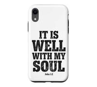 It Is Well With My Soul John 1 2 Bible Verse Case for iPhone XR