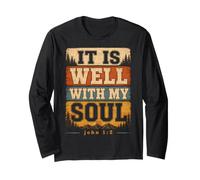 It is Well with My Soul John 1 2 Bible Verse Long Sleeve T-Shirt