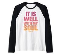 It is Well with My Soul John 1 2 Bible Verse Raglan Baseball Tee