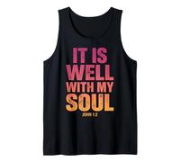 It is Well with My Soul John 1 2 Bible Verse Tank Top