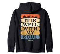 It Is Well With My Soul John 1 2 Bible Verse Zip Hoodie