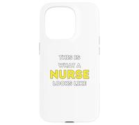 It is what a Nurse looks like Case for iPhone 15 Pro