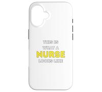 It is what a Nurse looks like Case for iPhone 16