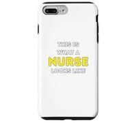 It is what a Nurse looks like Case for iPhone 7 Plus/8 Plus