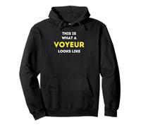 It is what a Voyeur looks like Pullover Hoodie