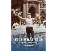 It Is What It Is: Aging Gracefully