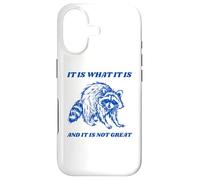It Is What It Is And It Is Not Great - Funny Anxiety Humor Case for iPhone 17