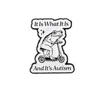 It Is What It Is And It's Autism Enamel Pin, Frog Riding Bike Meme Brooch Pin, Neurodivergent Gift For Autistic Friend Coworker, Froggy Mood Sarcastic Quote Brooches, Neurospicy Lapel Badge, Internet