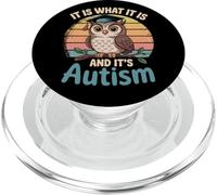 It Is What It Is Autism Funny Owl Meme Autistic Awareness PopSockets PopGrip for MagSafe