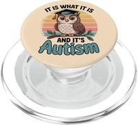 It Is What It Is Autism Funny Owl Meme Autistic Awareness PopSockets PopGrip for MagSafe