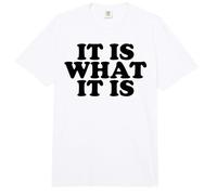 It is What it is Comfort Colors Adult Heavyweight T-Shirt