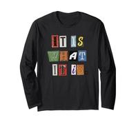 It is What It is Cut Out Magazine Letters Long Sleeve T-Shirt