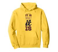 It Is What It Is Funny Saying For Acceptance No Complaining Pullover Hoodie