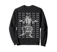 It is What It is Helpless Skeleton Funny Japanese Sweatshirt