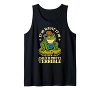 It is What It is & It's Pretty Terrible Hillbilly Frog Toad Tank Top