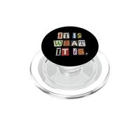 It Is What It Is Ransom Note Style Typography PopSockets PopGrip for MagSafe