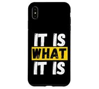 It is what it is resilience stoicism Case for iPhone XS Max