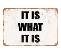 IT IS WHAT IT IS Retro Wall Poster Art Decor Metal Tin Sign Garage Bar Courtyard Decor 8X12Inch