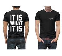 It is What It is Tee by Original Bobbi Savage Tee - 100% Sustainable Cotton, Available in Black/White & White/Black Text (UK, Alpha, L, Regular, Regular, Black with White Text)