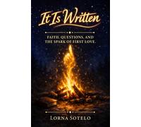 It Is Written: A Young Adult Christian Romance Novella (Campfire Prayers)