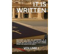 It Is Written: Volume I (Exploring-Media.com)