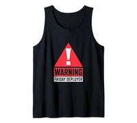 IT Joke Warning Friday Deployer Developer Humor Tank Top