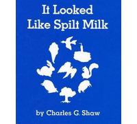 [(It Looked Like Spilt Milk)] [Author: Charles Green Shaw] published on (September, 1994)